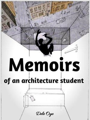 cover image of Memoirs of an Architecture Student